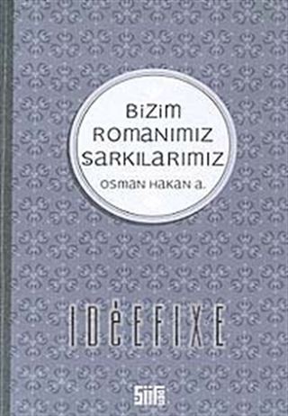 Bizim Romanımız Şarkılarımız