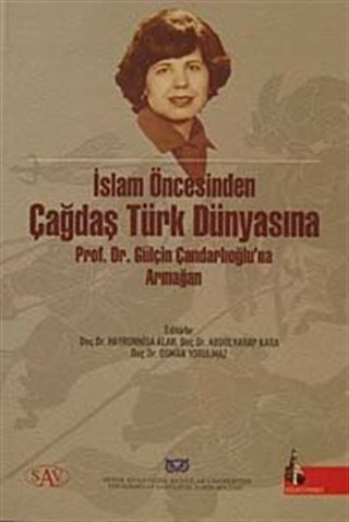 İslam Öncesinden Çağdaş Türk Dünyasına