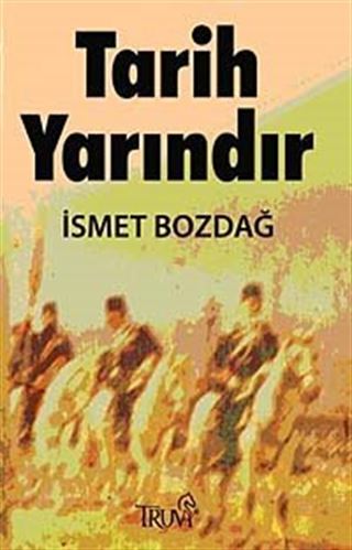 Tarih Yarındır