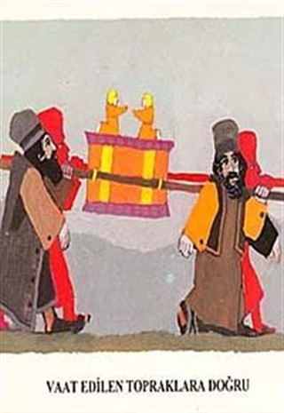 Vaat Edilen Topraklara Doğru
