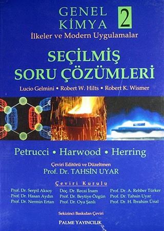 Genel Kimya 2 Seçilmiş Soru Çözümleri (Petrucci-Harwood-Herring) / İlkeler ve Modern Uygulamalar