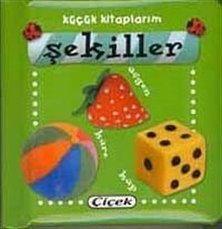Şekiller / Küçük Kitaplarım (Ciltli)