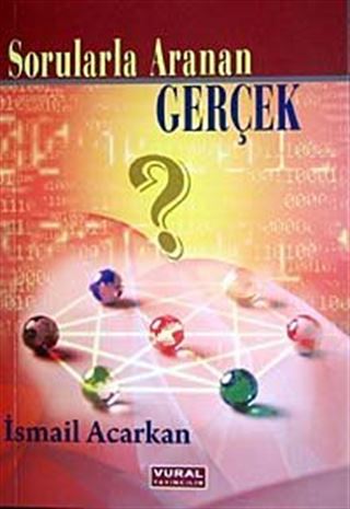 Sorularla Aranan Gerçek