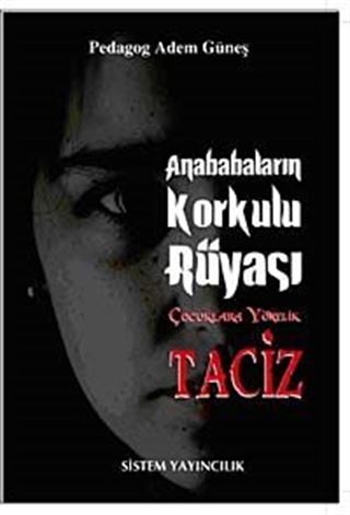 Anababaların Korkulu Rüyası