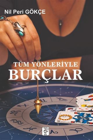 Tüm Yönleriyle Burçlar