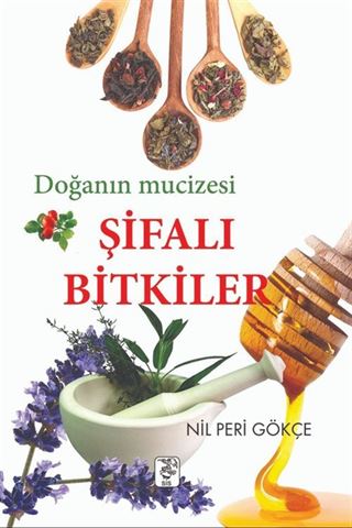 Doğanın Mucizesi Şifalı Bitkiler
