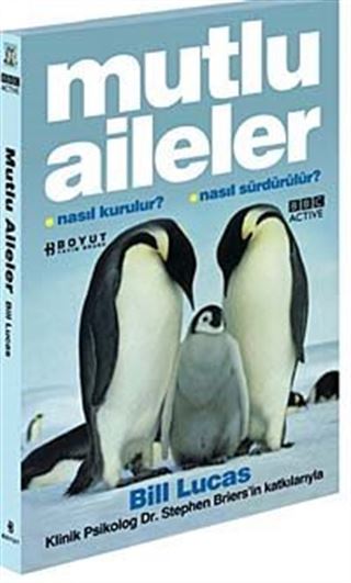 Mutlu Aileler Nasıl Kurulur? Nasıl Sürdürülür?