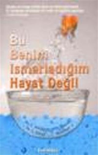 Bu Benim Ismarladığım Hayat Değil