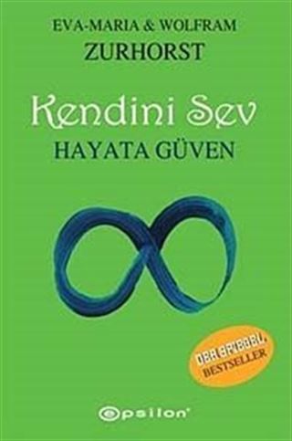 Kendini Sev Hayata Güven