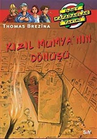 Kızıl Mumya'nın Dönüşü Dört Kafadar Takımı 43
