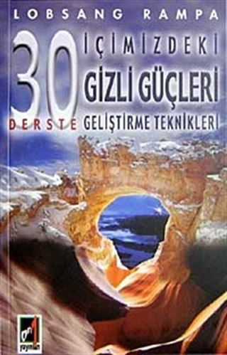 30 Derste Geliştirme Teknikleri İçimizdeki Gizli Güçleri