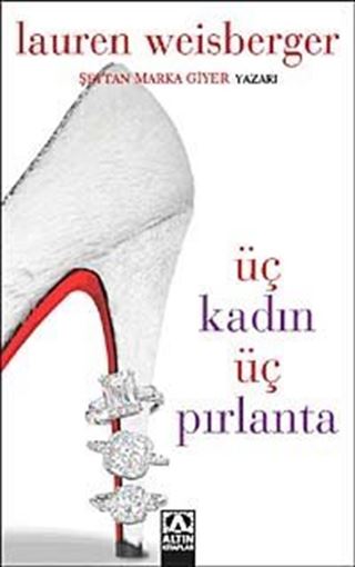 Üç Kadın Üç Pırlanta