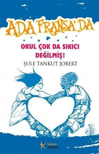 Okul Çok da Sıkıcı Değilmiş