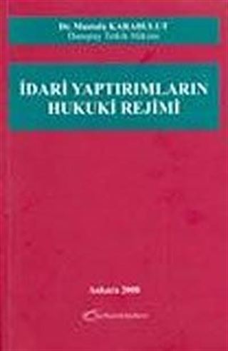 İdari Yaptırımların Hukuki Rejimi