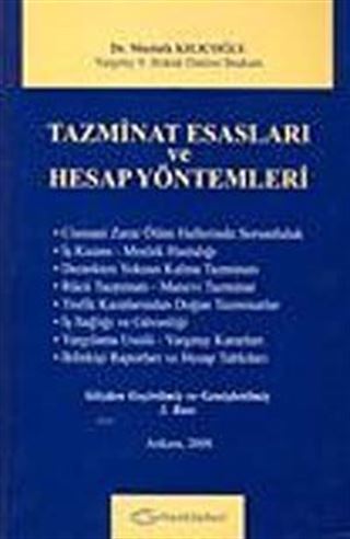 Tazminat Esasları ve Hesap Yöntemleri