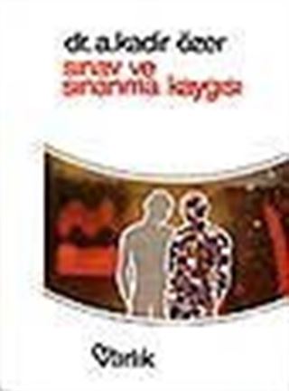 Sınav ve Sınanma Kaygısı