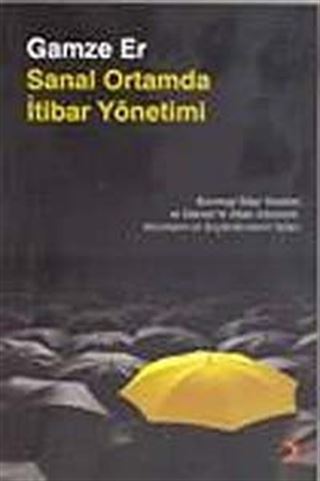 Sanal Ortamda İtibar Yönetimi