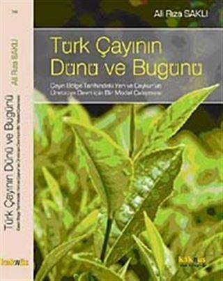 Türk Çayının Dünü ve Bugünü