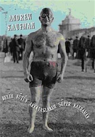 Benim Bütün Arkadaşlarım Süper Kahraman