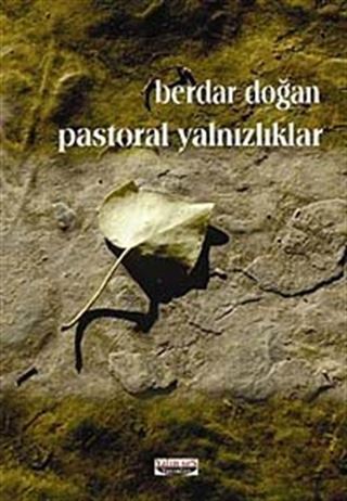 Pastoral Yalnızlıklar