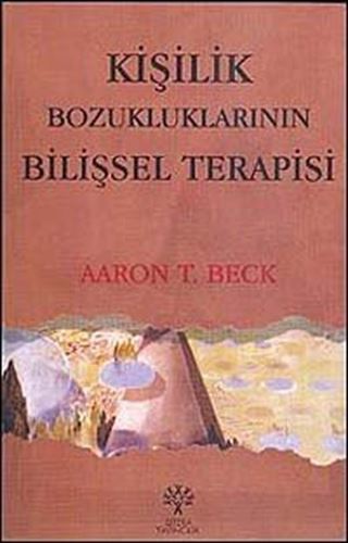 Kişilik Bozukluklarının Bilişsel Terapisi