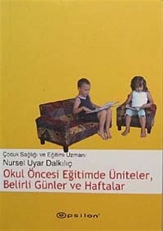 Okul Öncesi Eğitimde Üniteler, Belirli Günler Ve Haftalar