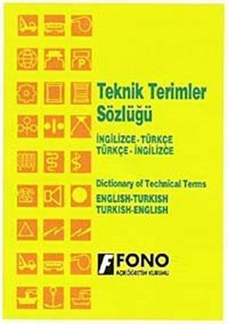 İngilizce-Türkçe Türkçe-İngilizce Teknik Terimler Sözlüğü