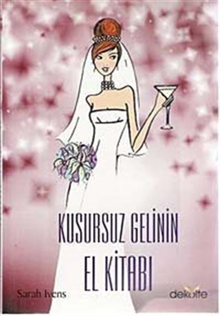 Kusursuz Gelinin El Kitabı