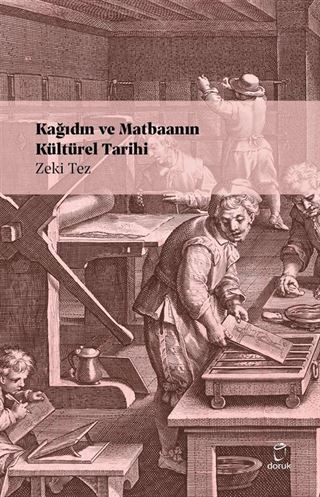 Kağıdın ve Matbaanın Kültürel Tarihi