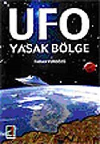 Ufo Yasak Bölge