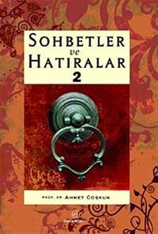 Sohbetler ve Hatıralar 2