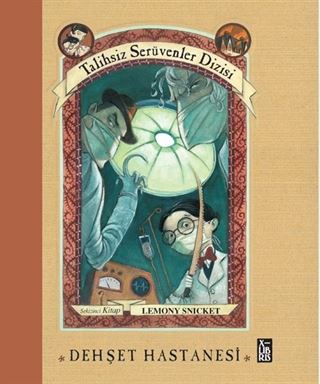 Dehşet Hastanesi / Talihsiz Serüvenler Dizisi 8