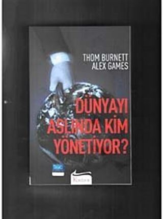 Dünyayı Aslında Kim Yönetiyor?