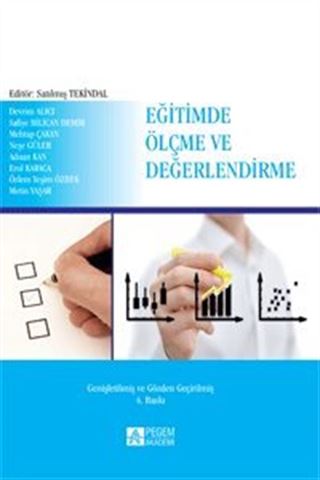 Eğitimde Ölçme ve Değerlendirme (Editör:Satılmış Tekindal)