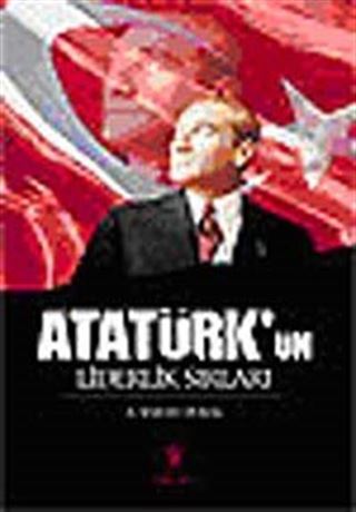 Atatürk'ün Liderlik Sırları
