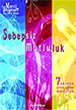 Sebepsiz Mutluluk