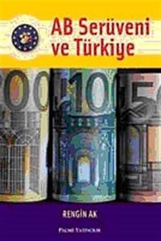 AB Serüveni ve Türkiye