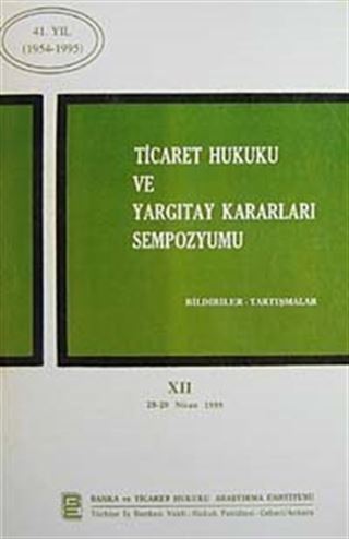 Ticaret Hukuku ve Yargıtay Kararları Sempozyumu