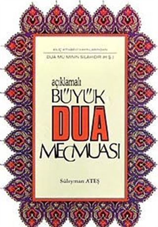 Açıklamalı Büyük Dua Mecmuası