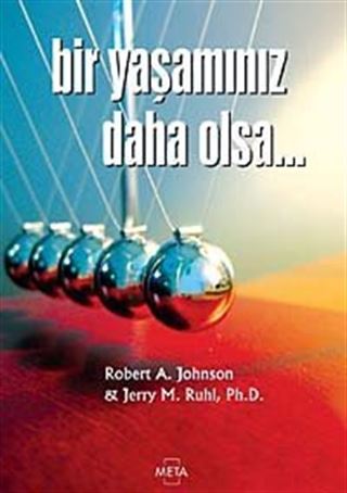 Bir Yaşamınız Daha Olsa