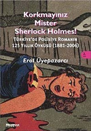 Korkmayınız Mister Sherlock Holmes!