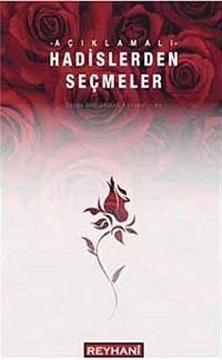 Açıklamalı Hadislerden Seçmeler