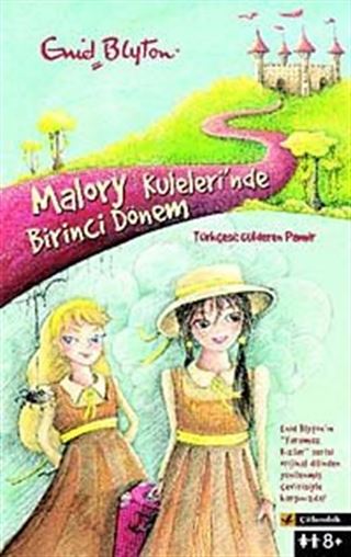 Malory Kuleleri'nde Birinci Dönem
