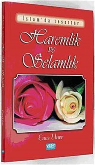 Haremlik ve Selamlık