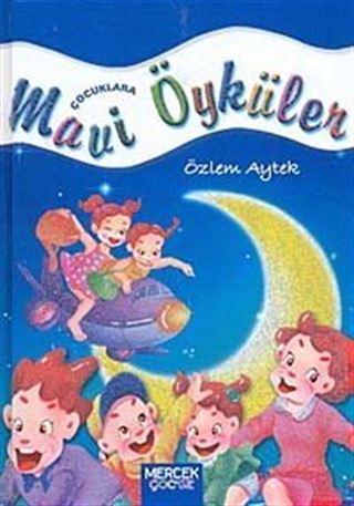 Çocuklara Mavi Öyküler