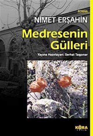 Medresenin Gülleri