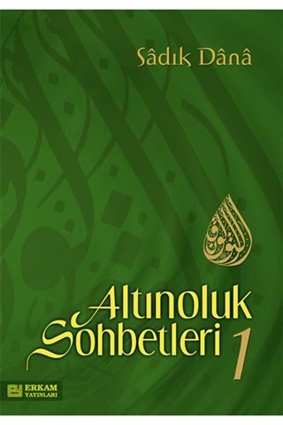 Altınoluk Sohbetleri 1