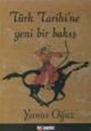 Türk Tarihi'ne Yeni Bir Bakış