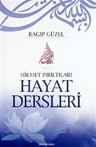 Hikmet Pırıltıları Hayat Dersleri