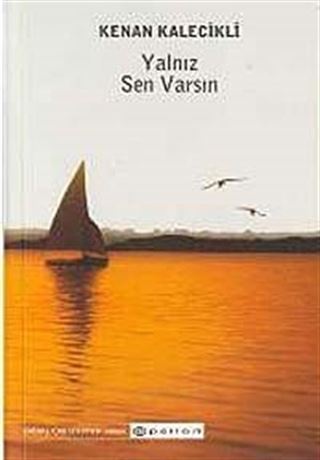 Yalnız Sen Varsın